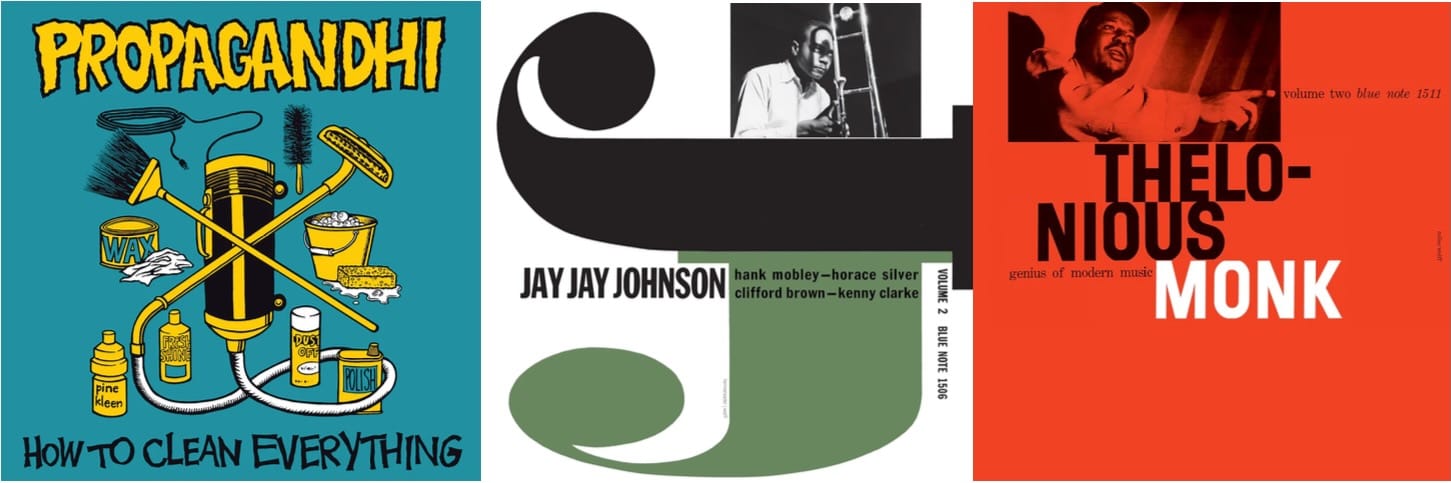 Cover art for Propagandhi, J.J. Johnson, and Thelonious Monk.