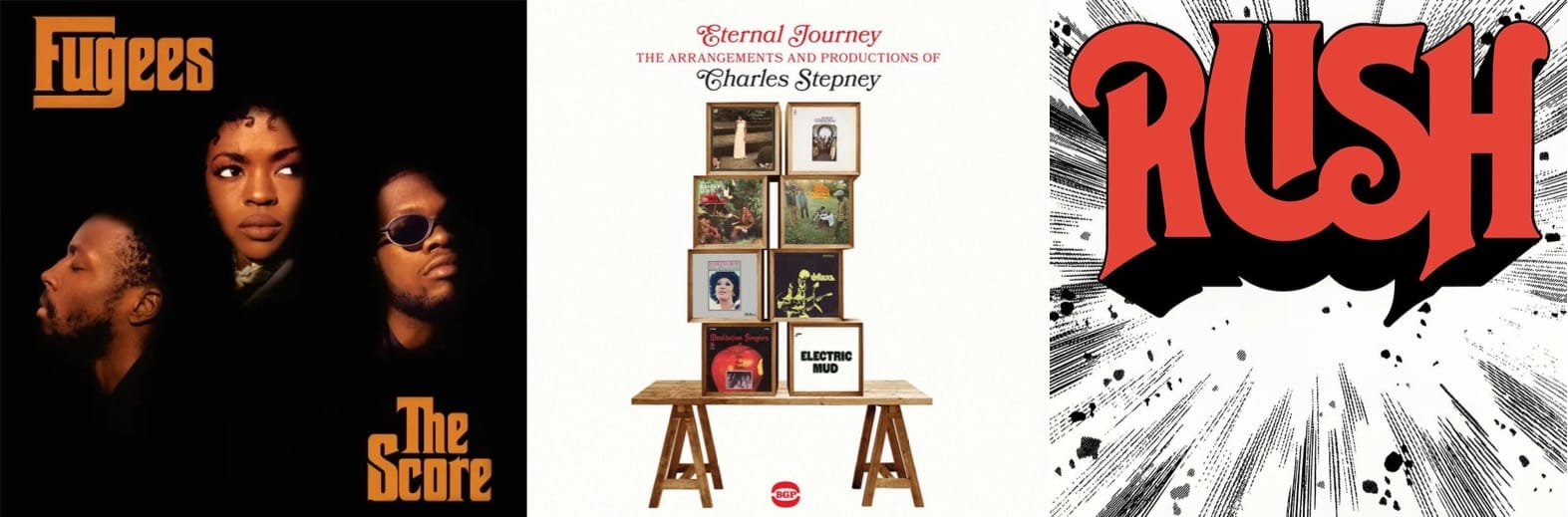 Cover art for Fugees, Charles Stepney, and Rush.