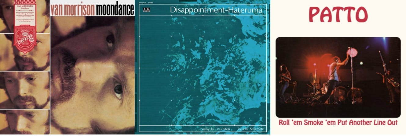 Cover art for Van Morrison, Ryuichi Sakamoto & Toshiyuki Tschuitori, and Patto.