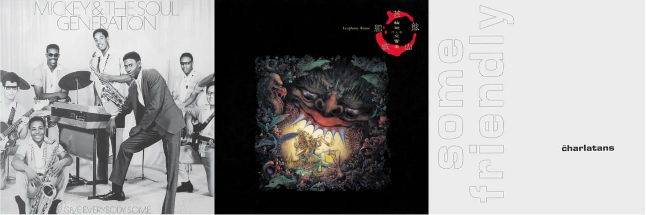 Cover art for Mickey and the Soul Generation, Geinoh Yamashirogumi, and the Charlatans.